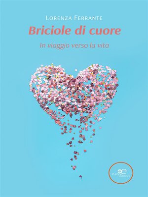 cover image of Briciole di cuore (In viaggio verso la vita)